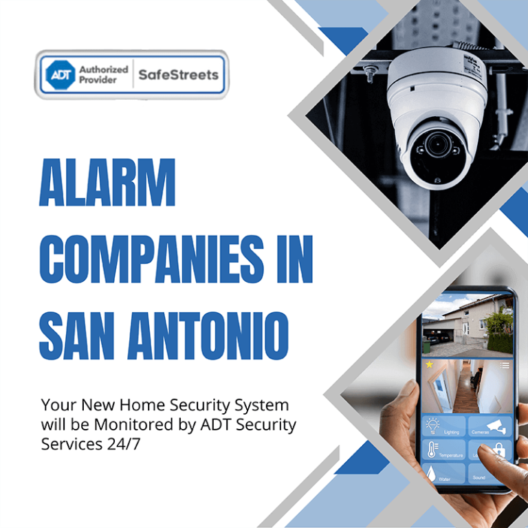 How To Protect Your Family And Property In San Antonio With Home Security Systems?